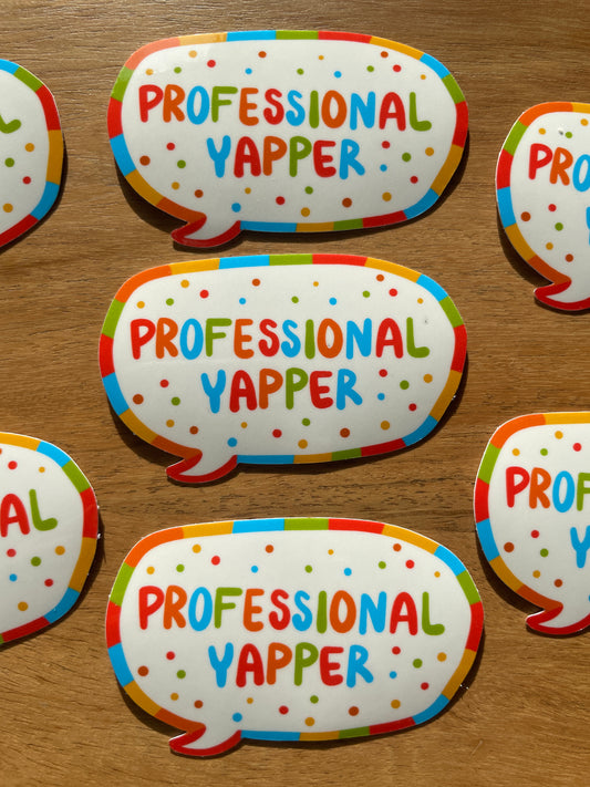 Professional Yapper 3" vinyl sticker