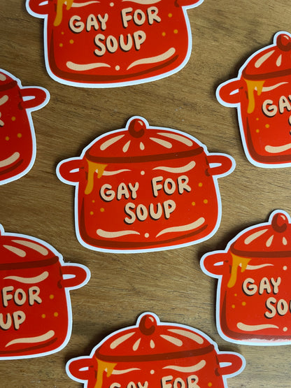 Gay For Soup 3" Vinyl Sticker